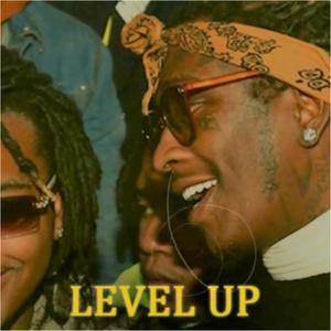 Level Up Guys (Explicit)