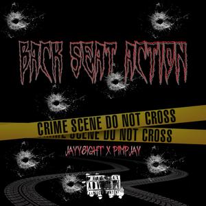 Back seat action (feat. Pimp jay) (Explicit)