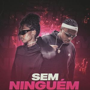 Sem Ninguém (Explicit)