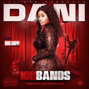 100 Bands(feat. Big Gipp) (Explicit)