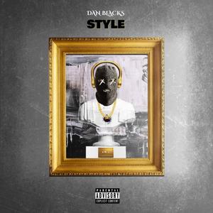 New Style (feat. Dan Blacks) [Explicit]