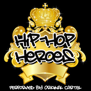 Hip Hop Heroes