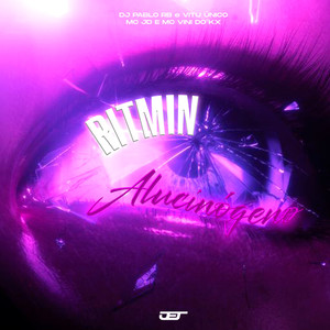 Ritmin Alucinógeno (feat. MC Vini do KX) (Explicit)