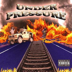 Under Pressure (Explicit)