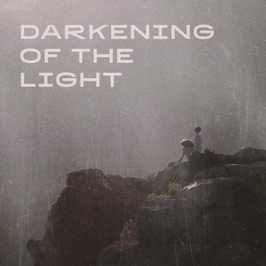 Darkening of the Light