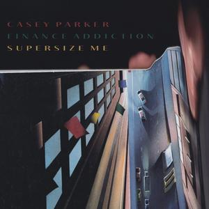 SUPERSIZE ME (Explicit)