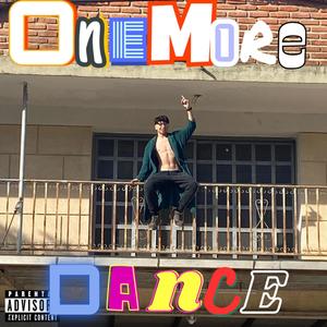 One More Dance (Explicit)