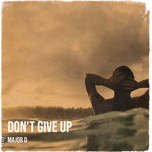 Don't Give Up