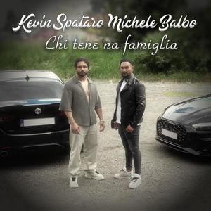 Chi tene na famiglia (feat. Michele Balbo)