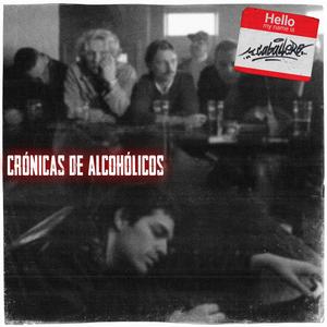 Crónicas de alcohólicos (feat. Burp) (Explicit)