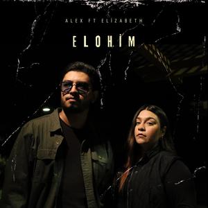 ELOHIM (feat. Elizabeth Garcia)