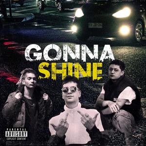 GONNASHINE (Explicit)