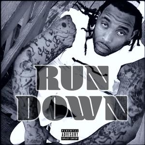 Run Down (Explicit)