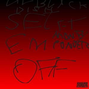 Set 'Em Off (Explicit)