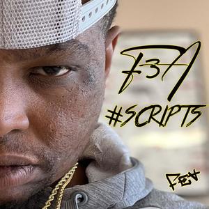 #Scripts (feat. Family Enemies Associates) (Explicit)