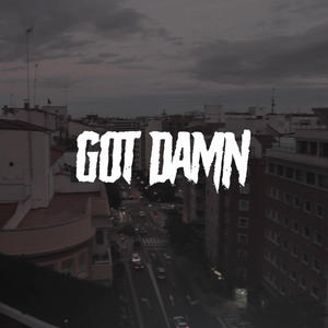 Got Damn (feat. El Brave)