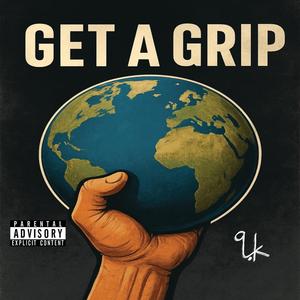 Get A Grip (Explicit)