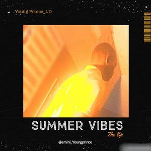 Summer Vibes(The Ep) [Explicit]