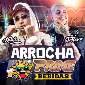 Arrocha Prime Bebidas (Explicit)