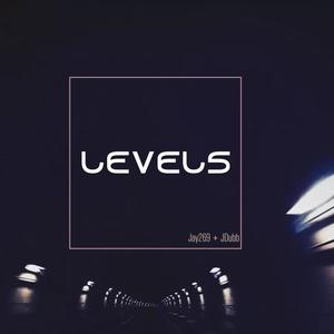 Levels (feat. JDubb) [Explicit]