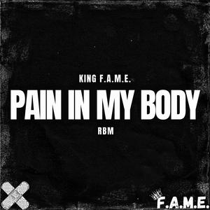 Pain In My Body (Explicit)