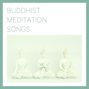 Buddhist Meditation Songs: Peaceful Music, Nature Sounds and Calming Eastern Meditation Music 佛教音樂誦經