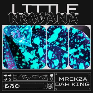 LITTLE NGWANA (Explicit)