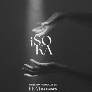 iSoka (feat. DJ Phigzo)