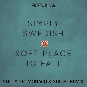 Soft place to fall (Remix)