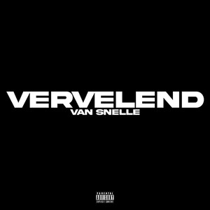 Vervelend (Explicit)