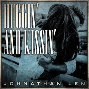 Huggin' and Kissin'