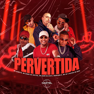 Pervertida (Explicit)