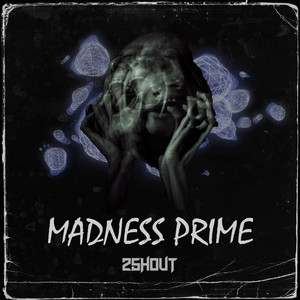 Madness Prime