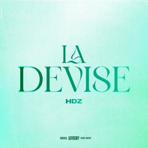 La Devise (Explicit)