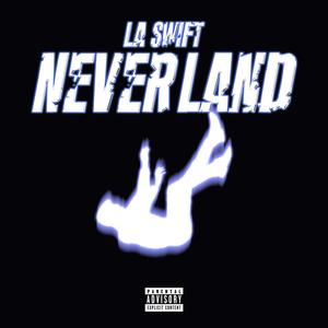 Neverland (Explicit)