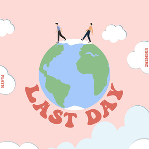Last Day (Explicit)