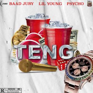 TENG (feat. LIL YOUNG & PSYCHO) [Explicit]