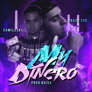 My Dinero (Explicit)