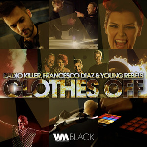 Radio Killer - Clothes Off (Frankox Remix)