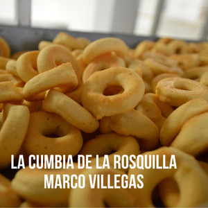 La Cumbia De La Rosquilla