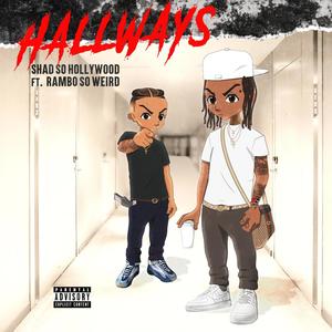 Hallways (Explicit)