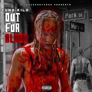 OUT FOR BLOOD (Explicit)