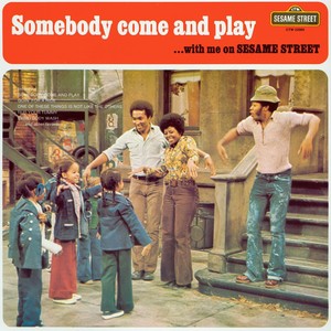 Sesame Street: Somebody Come and Play… With Me On Sesame Street