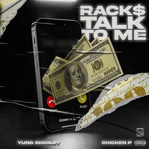 Racks Talk To Me (Explicit)