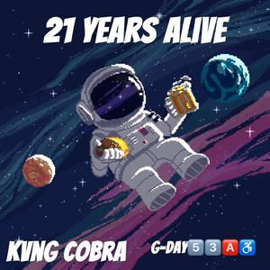 21 Years Alive (Explicit)