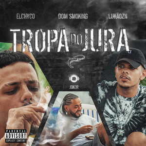 Tropa do Jura (feat. Jok3r) [Explicit]