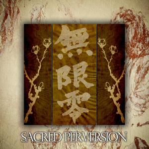 Sacred Perversion (Explicit)