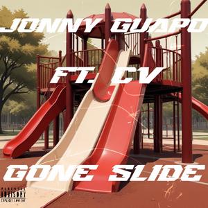 Gone Slide (feat. CV) [Explicit]