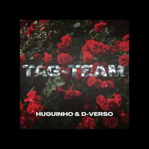 TAG-TEAM (feat. D-VERSO) [Explicit]