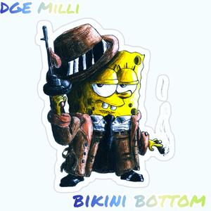 Bikini Bottom (feat. DGE Milli) [Explicit]